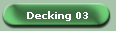 Decking 03