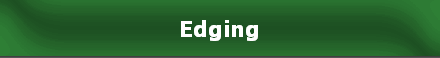 Edging