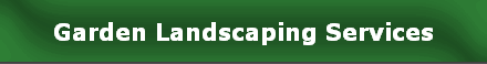 Garden Landscaping Services
