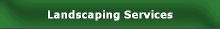 Landscaping Services