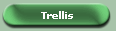 Trellis