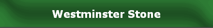 Westminster Stone